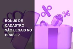 bonus de cadastro legalizacao